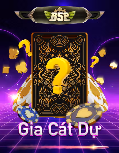 B52 Gia Cát Dụ